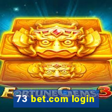 73 bet.com login