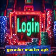 gerador master apk