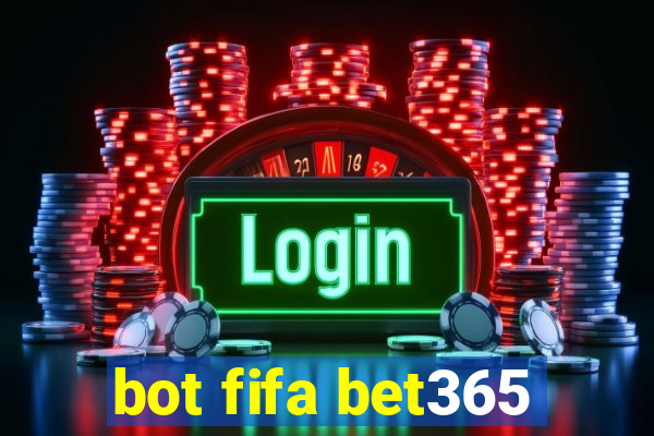 bot fifa bet365