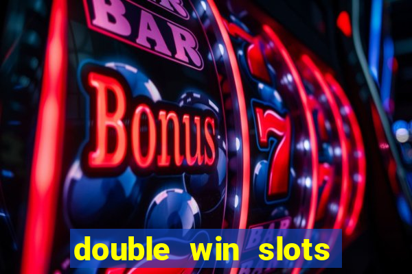 double win slots casino game