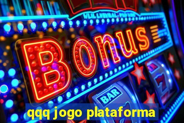 qqq jogo plataforma