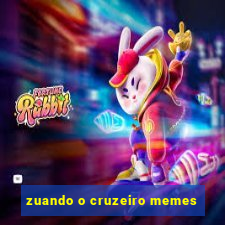 zuando o cruzeiro memes