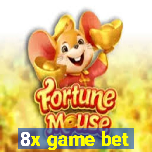 8x game bet