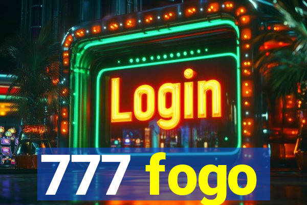 777 fogo