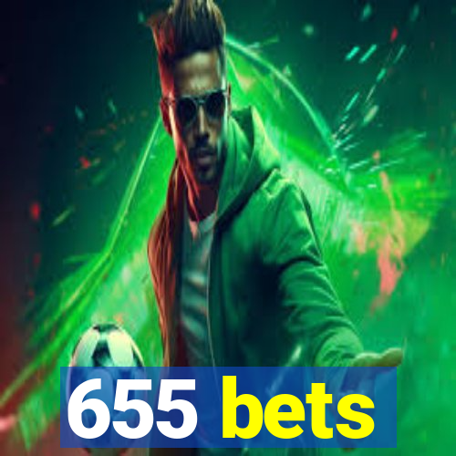 655 bets