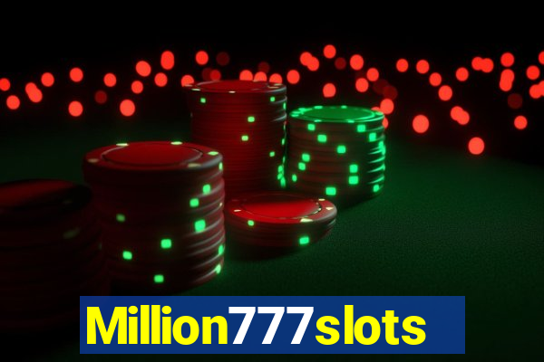 Million777slots