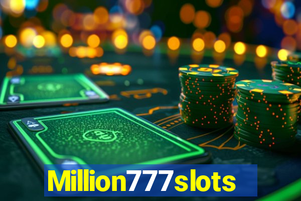 Million777slots