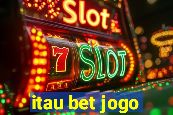 itau bet jogo