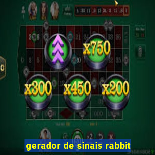 gerador de sinais rabbit