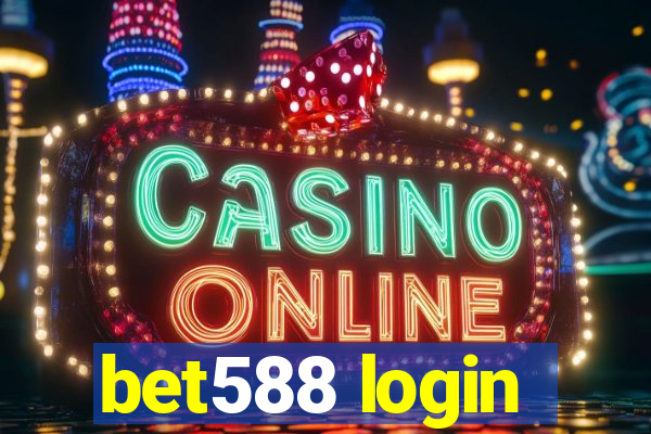 bet588 login