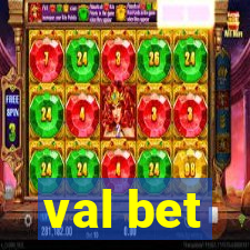 val bet