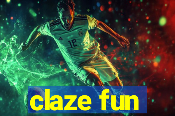 claze fun