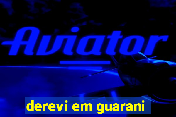 derevi em guarani