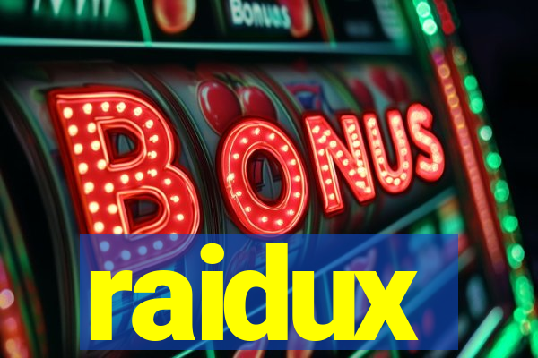 raidux