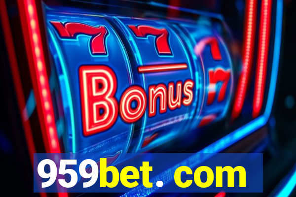 959bet. com