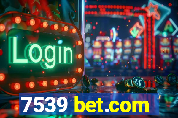 7539 bet.com