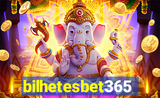 bilhetesbet365