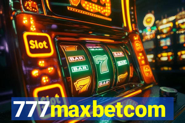 777maxbetcom