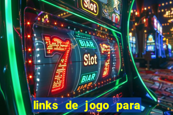 links de jogo para ganhar dinheiro