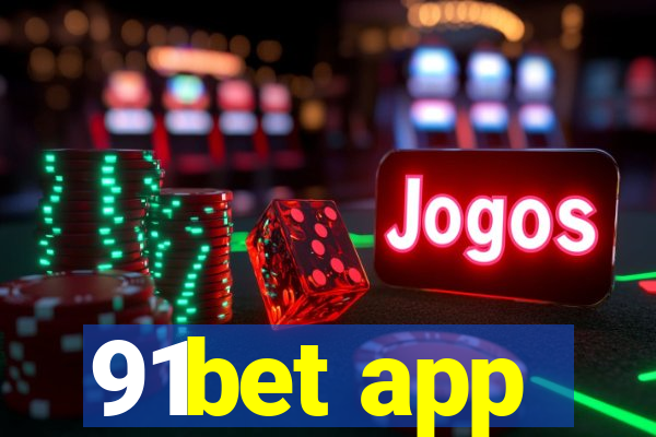 91bet app