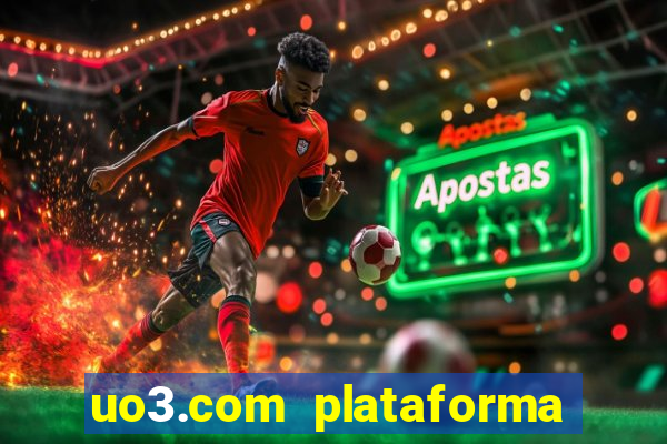 uo3.com plataforma de jogos