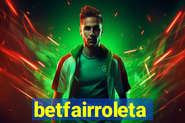 betfairroleta