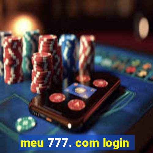 meu 777. com login