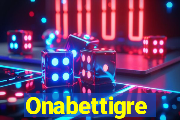 Onabettigre