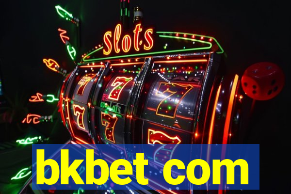 bkbet com