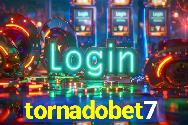 tornadobet7