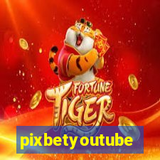 pixbetyoutube