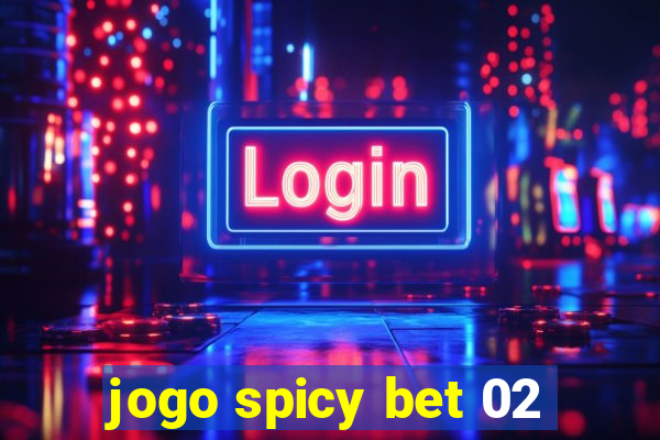 jogo spicy bet 02