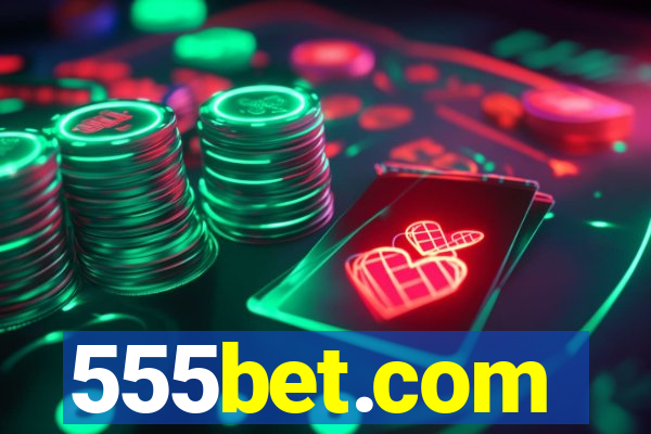 555bet.com