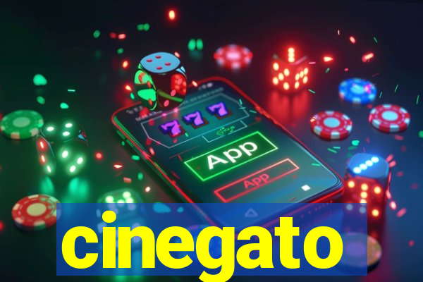 cinegato