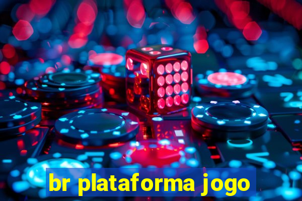 br plataforma jogo