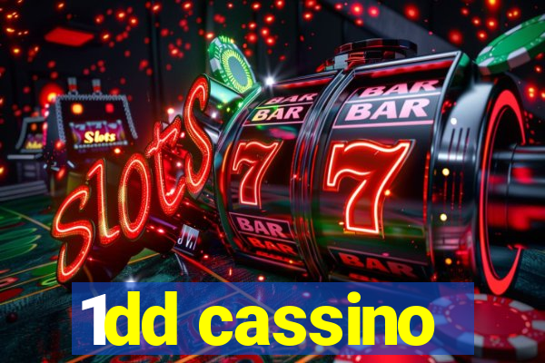 1dd cassino