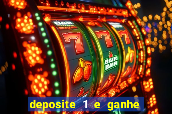 deposite 1 e ganhe 10 no fortune tiger