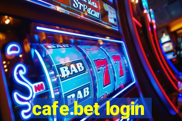 cafe.bet login