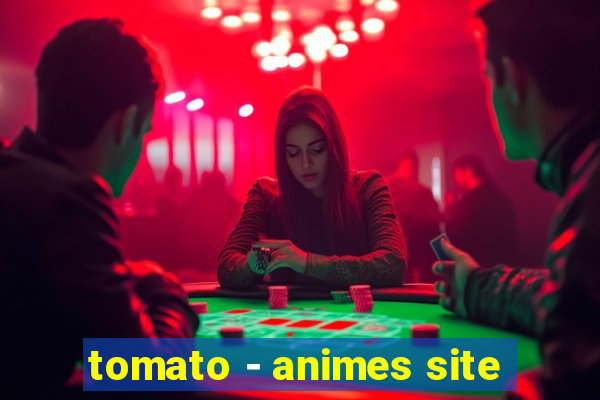 tomato - animes site