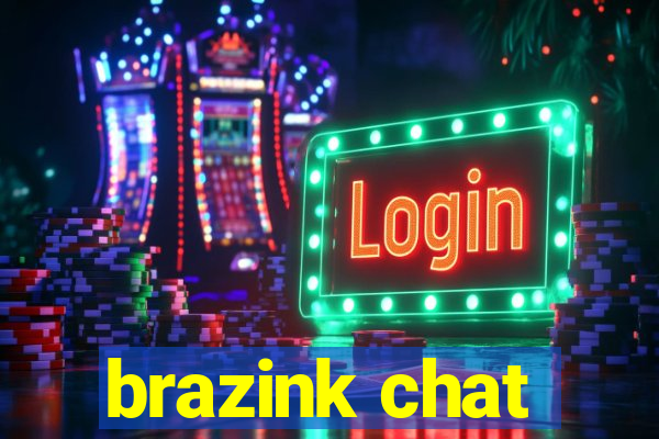 brazink chat