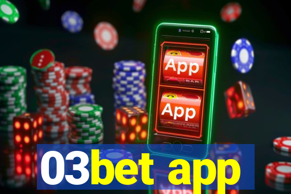 03bet app