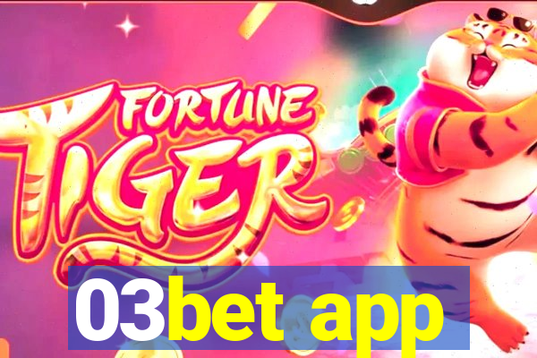 03bet app