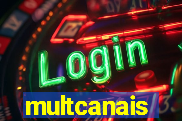 multcanais