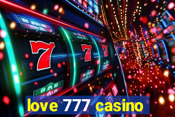 love 777 casino