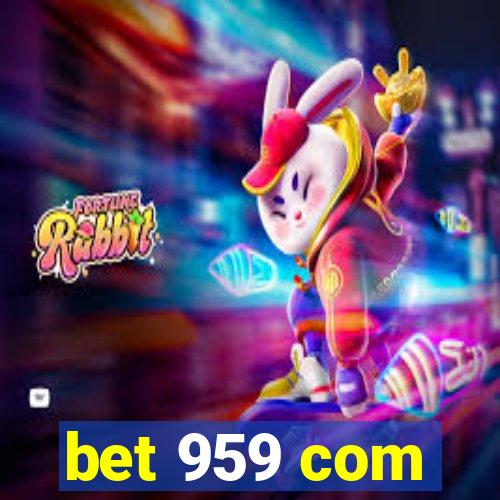 bet 959 com