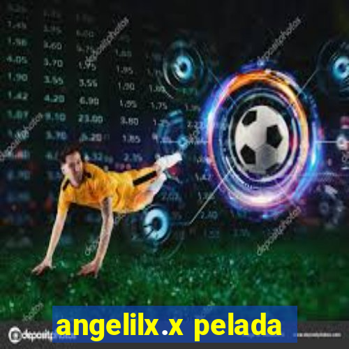 angelilx.x pelada