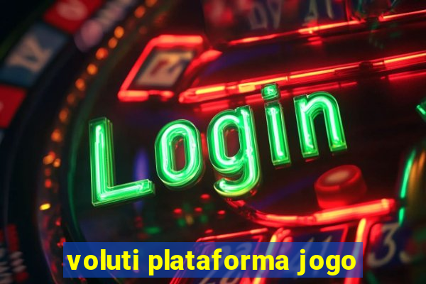 voluti plataforma jogo