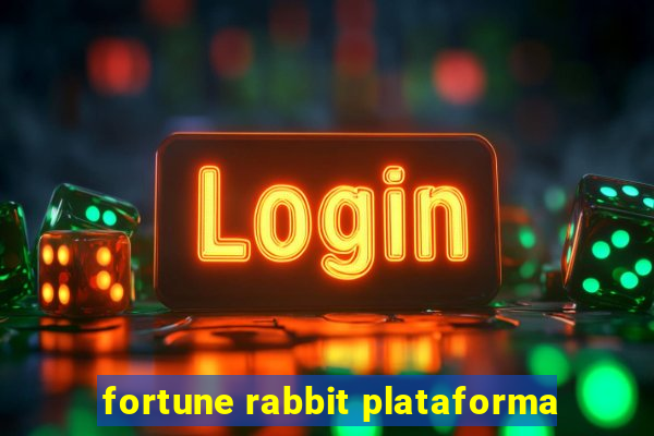 fortune rabbit plataforma