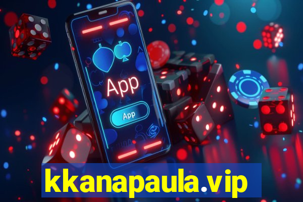 kkanapaula.vip