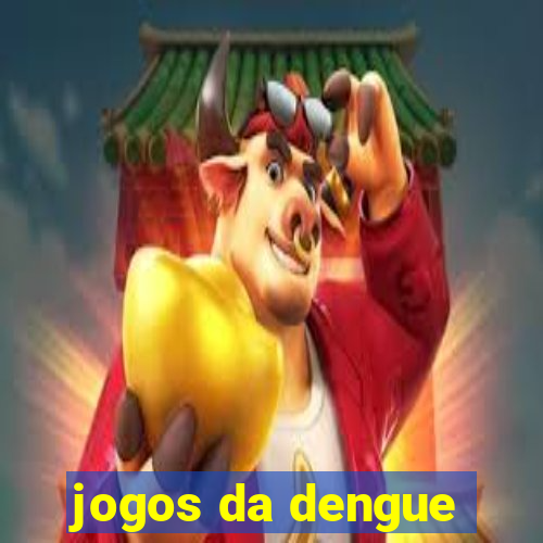 jogos da dengue